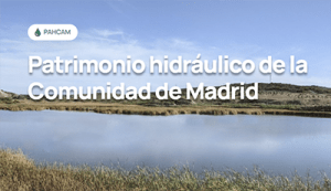 Información del Patrimonio Hidráulico de la Comunidad de Madrid