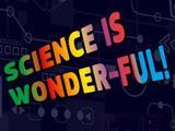 Science is wonder-ful!
